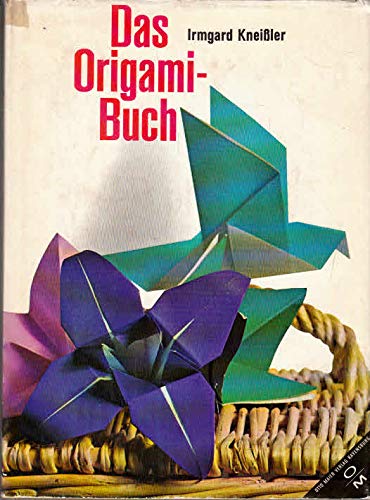 Beispielbild fr Das Origami- Buch. Die Kunst des japanischen Papierfaltens zum Verkauf von medimops