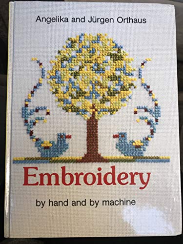 Beispielbild fr Embroidery by Hand and by Machine zum Verkauf von HPB-Ruby