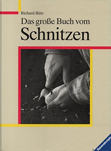 Beispielbild fr Das groe Buch vom Schnitzen. zum Verkauf von Bojara & Bojara-Kellinghaus OHG