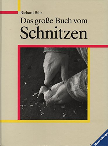 Imagen de archivo de Das grosse Buch vom Schnitzen a la venta por medimops