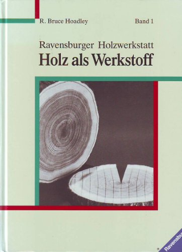 Stock image for Holz als Werkstoff (Ravensburger Holzwerkstatt) for sale by Studibuch