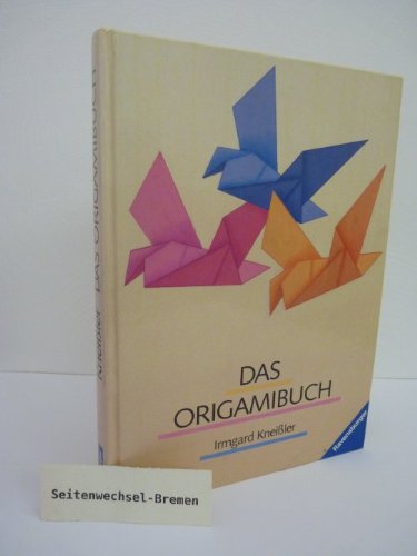 Imagen de archivo de Das Origamibuch. Origami, die Technik des japanischen Papierfaltens a la venta por medimops