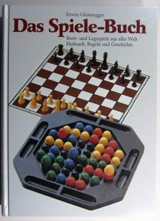 9783473426010: Das Spiele- Buch. Brett- und Legespiele aus aller Welt