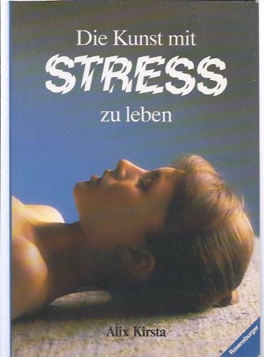 Imagen de archivo de Die Kunst mit Stre zu leben. Hardcover a la venta por Deichkieker Bcherkiste