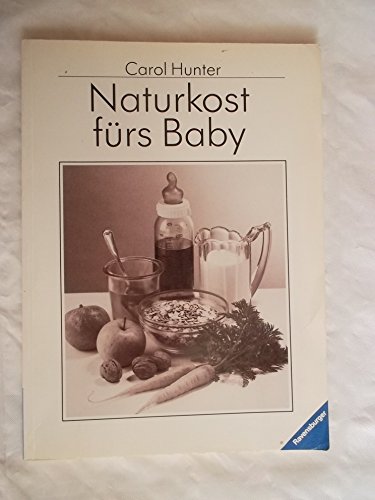 Beispielbild fr Naturkost frs Baby zum Verkauf von medimops