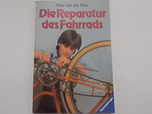 Stock image for Die Reparatur des Fahrrads for sale by Der Ziegelbrenner - Medienversand