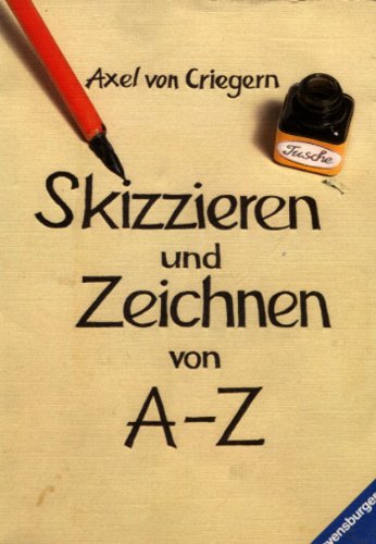 Imagen de archivo de Skizzieren und Zeichnen von A - Z. a la venta por medimops