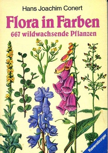 Beispielbild fr Flora in Farben. 667 wildwachsende Pflanzen. zum Verkauf von medimops