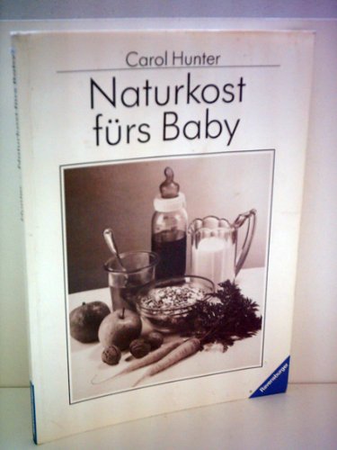 Beispielbild fr Naturkost frs Baby. zum Verkauf von medimops