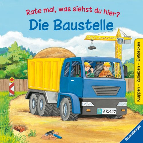 Beispielbild fr Rate mal, was siehst du hier? Die Baustelle: Ab 18 Monate zum Verkauf von medimops