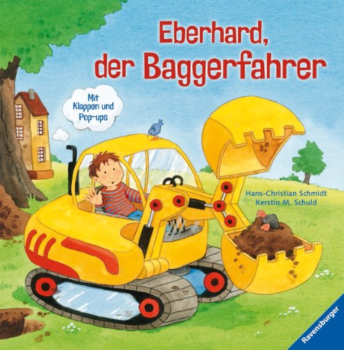 Beispielbild fr Eberhard, der Baggerfahrer zum Verkauf von medimops