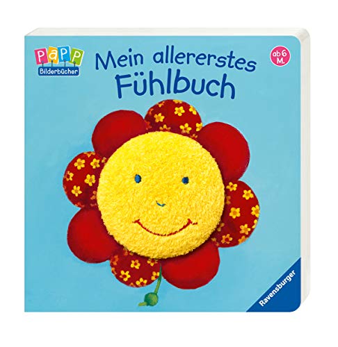 Mein allererstes Fühlbuch [6+ Monate ; Fühlen und Begreifen] - Weldin, Frauke