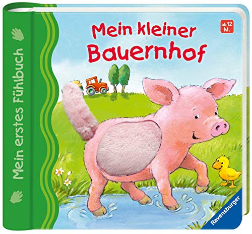 Beispielbild fr Mein erstes Fühlbuch: Mein kleiner Bauernhof zum Verkauf von WorldofBooks