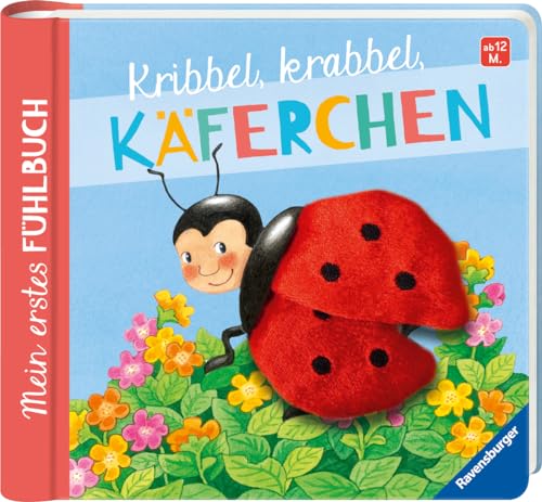Mein erstes Fühlbuch: Kribbel, krabbel, Käferchen - Sandra Grimm
