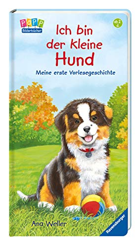 Beispielbild fr Ich bin der kleine Hund: Meine erste Vorlesegeschichte zum Verkauf von medimops