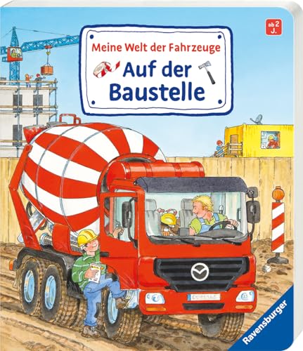 Stock image for Meine Welt der Fahrzeuge: Auf der Baustelle -Language: german for sale by GreatBookPrices