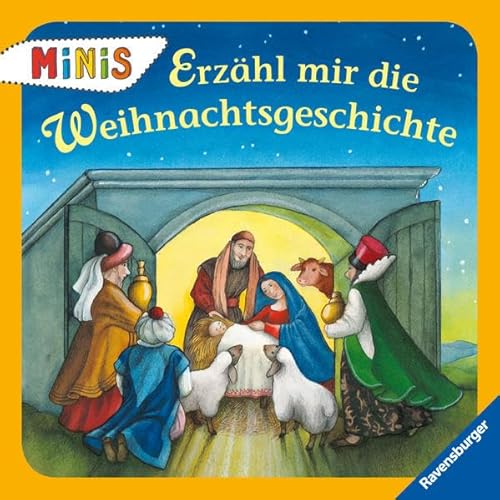 Beispielbild fr Erzhl mir die Weihnachtsgeschichte (Ravensburger Minis) zum Verkauf von medimops