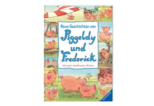 9783473445721: Neue Geschichten von Piggeldy und Frederick - Band 1