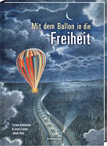 9783473447190: Mit dem Ballon in die Freiheit: Flug in die Freiheit