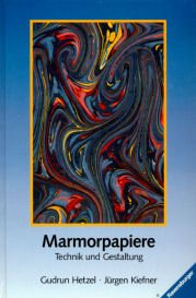 Stock image for Marmorpapiere. Technik und Gestaltung for sale by medimops