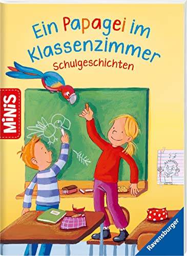 Stock image for Ravensburger Minis: Ein Papagei im Klassenzimmer - Schulgeschichten for sale by WorldofBooks