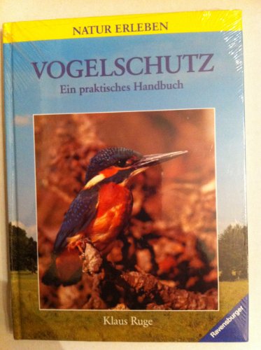 Beispielbild fr Vogelschutz. Ein praktisches Handbuch zum Verkauf von Bernhard Kiewel Rare Books