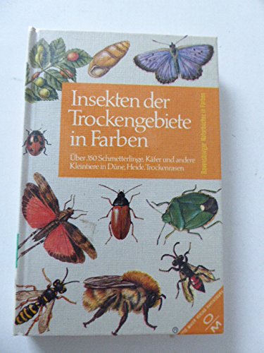 Beispielbild fr Insekten der Trockengebiete in Farben zum Verkauf von medimops