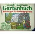 9783473461585: Das grosse Ravensburger Gartenbuch. Anleitungen fr den Hobbygrtner