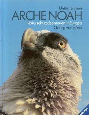 Unternehmen Arche Noah: Naturschutzabenteuer in Europa