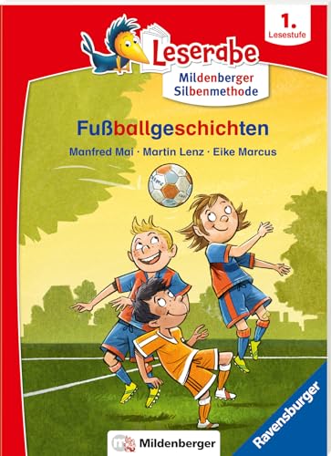 Stock image for Fuballgeschichten - Leserabe ab 1. Klasse - Erstlesebuch fr Kinder ab 6 Jahren (mit Mildenberger Silbenmethode) for sale by GreatBookPrices