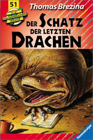 Brezina, Thomas: Die Knickerbocker-Bande; Teil: Abenteuer Nr. 51., Der Schatz der letzten Drachen - Brezina, Thomas; Edirne, Ertugul