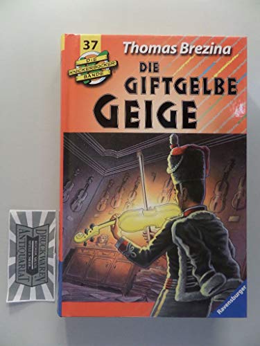 Die Knickerbocker-Bande, Bd.37, Die giftgelbe Geige (9783473470730) by Brezina, Thomas