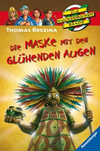 Die Maske mit den glühenden Augen (Die Knickerbocker-Bande, Band 40) - Brezina Thomas, C. und Jan Birck