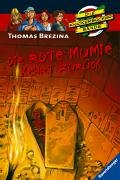 Beispielbild fr Die rote Mumie kehrt zurück (Die Knickerbocker-Bande, Band 43) Brezina, Thomas C. and Birck, Jan zum Verkauf von tomsshop.eu