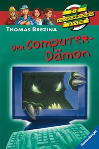 Die Knickerbocker- Bande : Der Computerdämon / Band 58 - Brezina, Thomas