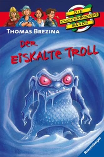 Der Eiskalte Troll (German Edition) (9783473471539) by Thomas C. Brezina