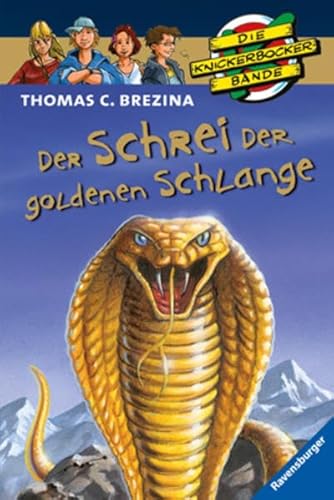 Die Knickerbocker-Bande 50: Der Schrei der goldenen Schlange - Brezina, Thomas C.