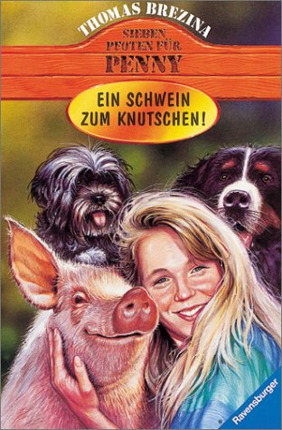 Beispielbild fr Sieben Pfoten fr Penny, Bd.9, Ein Schwein zum Knutschen! zum Verkauf von medimops