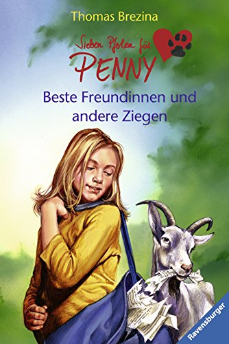 Beispielbild fr Beste Freundinnen und andere Ziegen (Sieben Pfoten fr Penny, Band 32) zum Verkauf von DER COMICWURM - Ralf Heinig
