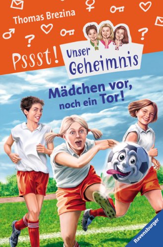 9783473474233: Madchen Vor, Noch Ein Tor!