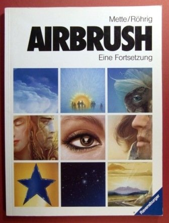 Beispielbild fr Airbrush. Eine Fortsetzung zum Verkauf von medimops