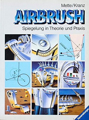 Imagen de archivo de Airbrush. Spiegelung in Theorie und Praxis a la venta por medimops