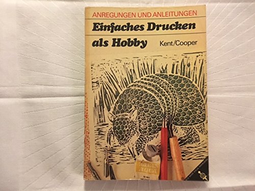 Beispielbild fr Einfaches Drucken als Hobby zum Verkauf von Gerald Wollermann