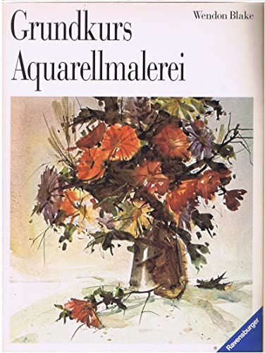 Beispielbild fr Grundkurs Aquarellmalerei zum Verkauf von Sammlerantiquariat