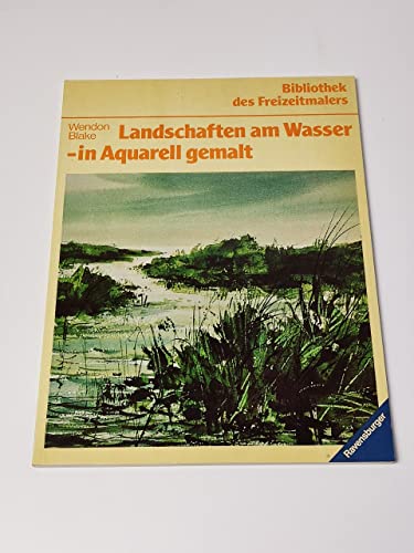 9783473482092: Landschaften am Wasser - in Aquarell gemalt