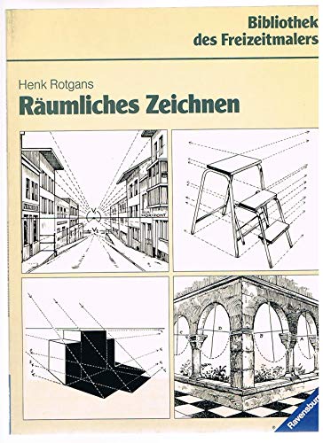 Imagen de archivo de Rumliches Zeichnen. Text und Zeichn. von. [bers.: Heinz Johnen] / Bibliothek des Freizeitmalers a la venta por Hbner Einzelunternehmen