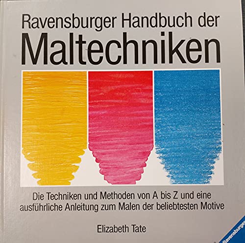 Beispielbild fr Ravensburger Handbuch der Maltechniken zum Verkauf von medimops