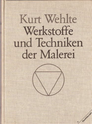 Beispielbild fr Werkstoffe und Techniken der Malerei zum Verkauf von Buchhandlung Loken-Books