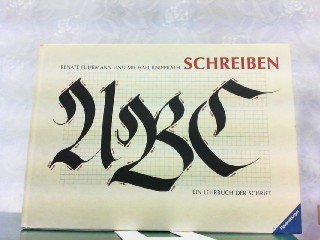 Schreiben. Ein Lehrbuch der Schrift