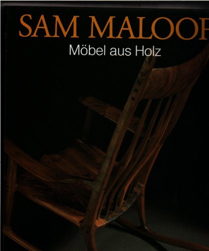 Sam Maloof. Möbel aus Holz